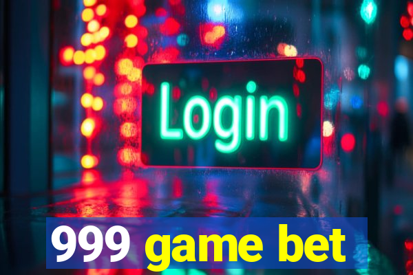 999 game bet