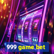 999 game bet