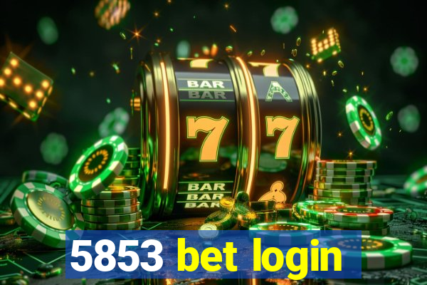 5853 bet login