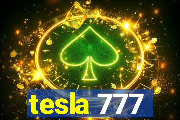 tesla 777