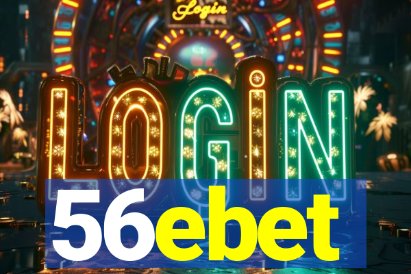 56ebet