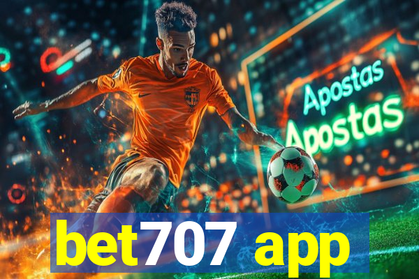 bet707 app