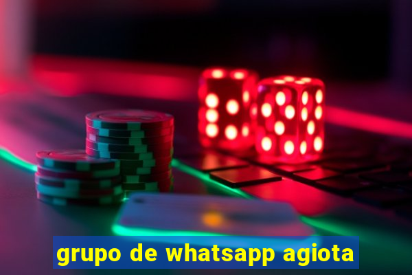 grupo de whatsapp agiota