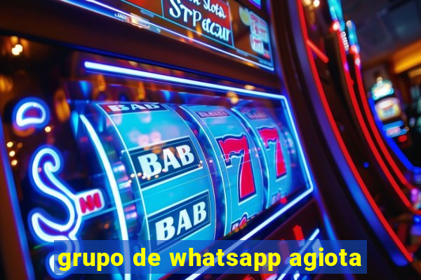 grupo de whatsapp agiota