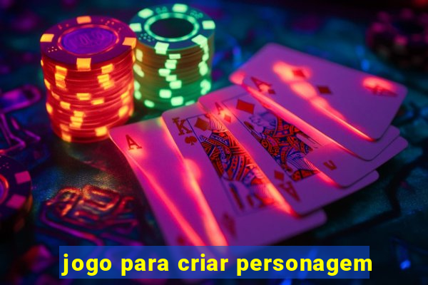 jogo para criar personagem