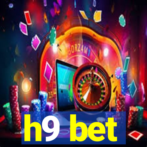 h9 bet