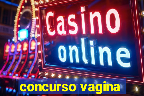 concurso vagina