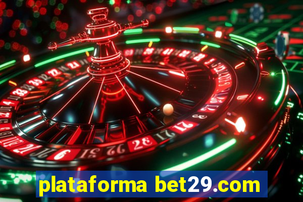 plataforma bet29.com