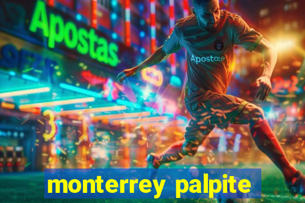 monterrey palpite