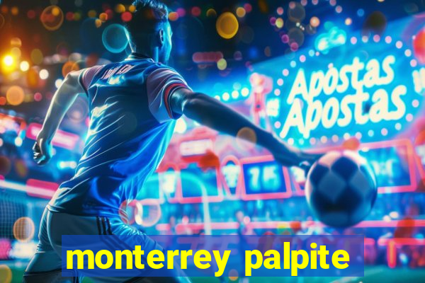 monterrey palpite