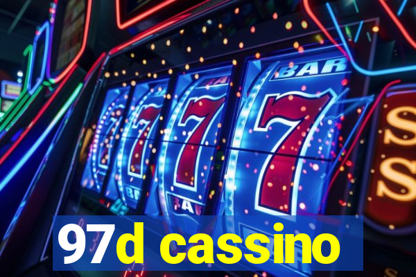 97d cassino