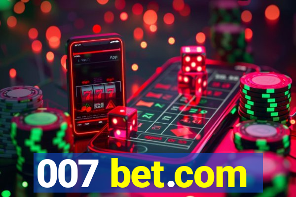 007 bet.com