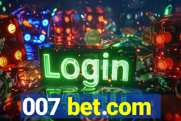 007 bet.com