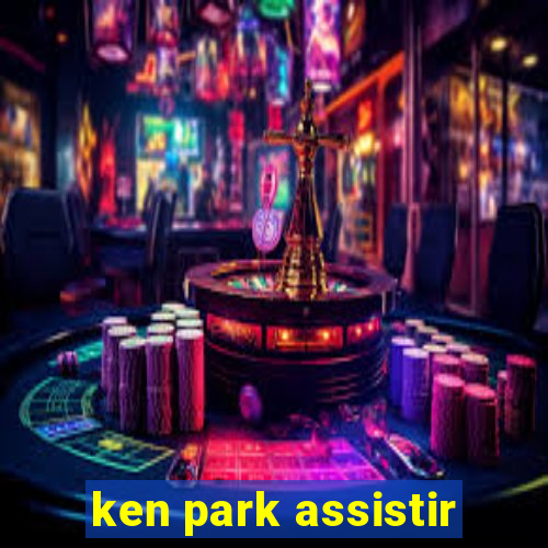 ken park assistir