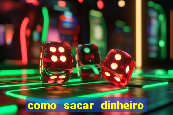 como sacar dinheiro no golden slots