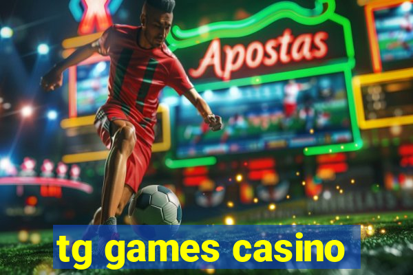 tg games casino