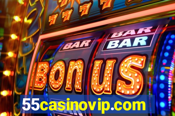 55casinovip.com