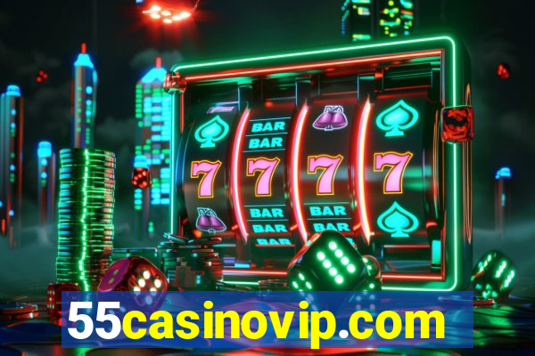 55casinovip.com