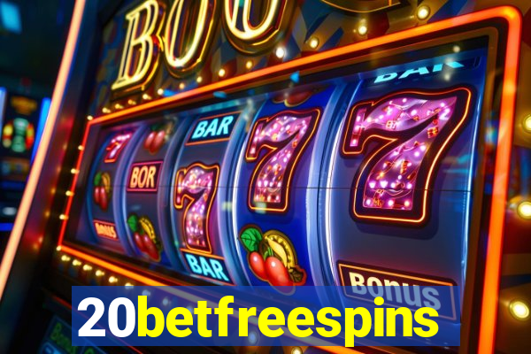 20betfreespins