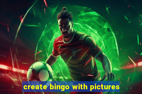 create bingo with pictures