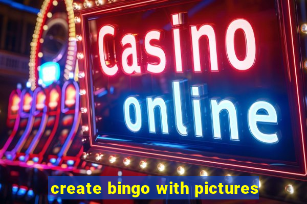 create bingo with pictures