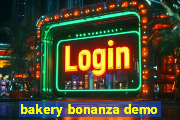 bakery bonanza demo