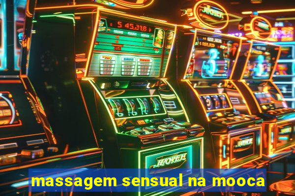 massagem sensual na mooca