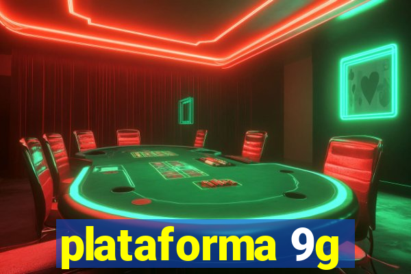 plataforma 9g