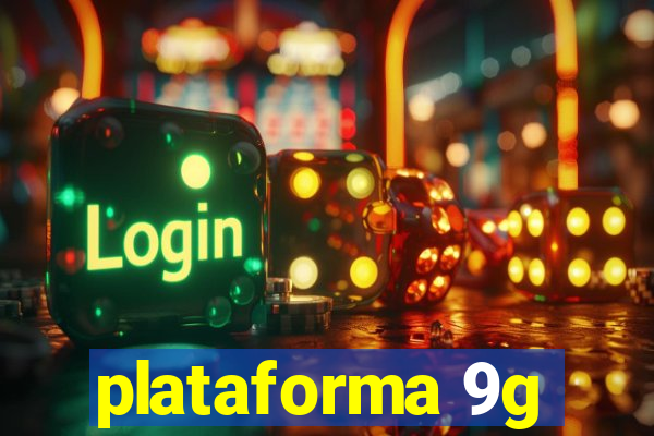 plataforma 9g