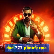 dnd 777 plataforma