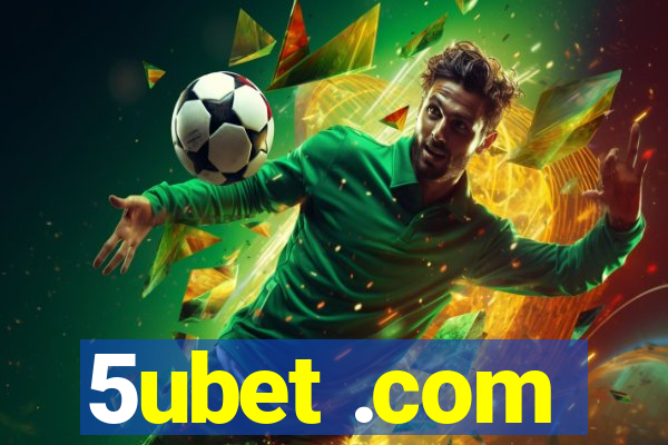 5ubet .com