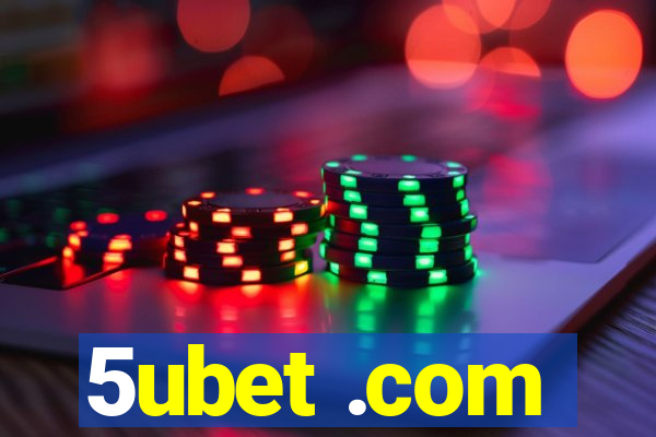 5ubet .com