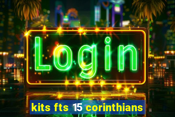 kits fts 15 corinthians