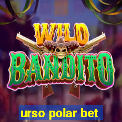 urso polar bet