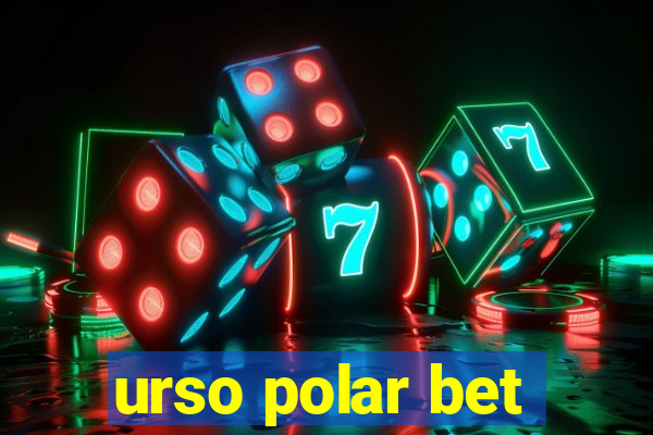 urso polar bet