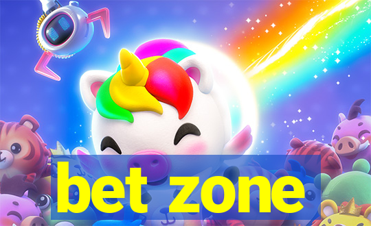 bet zone