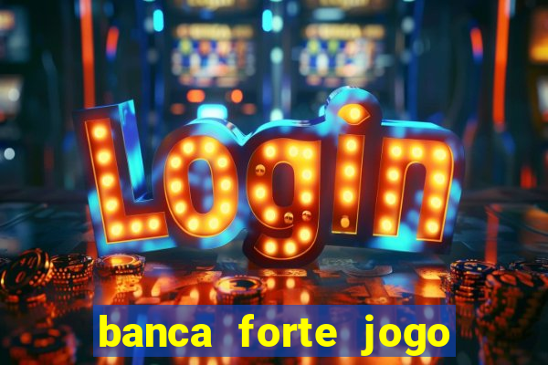 banca forte jogo do bicho app