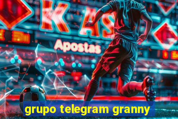 grupo telegram granny