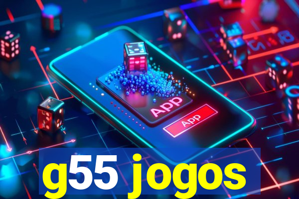 g55 jogos