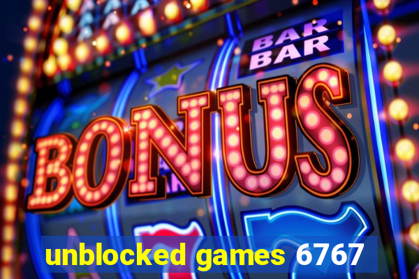 unblocked games 6767