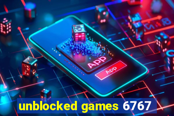 unblocked games 6767