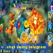 chat swing telegram