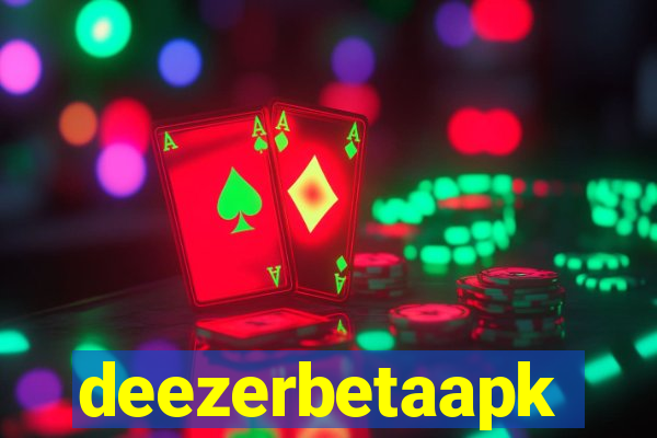 deezerbetaapk