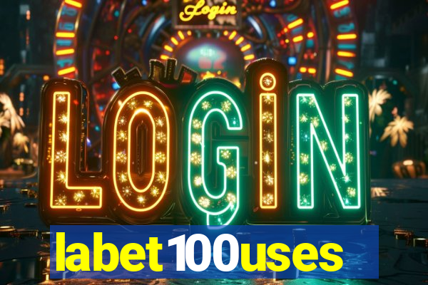 labet100uses