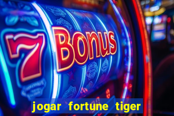 jogar fortune tiger 2 demo