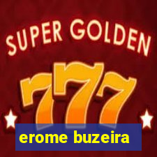 erome buzeira