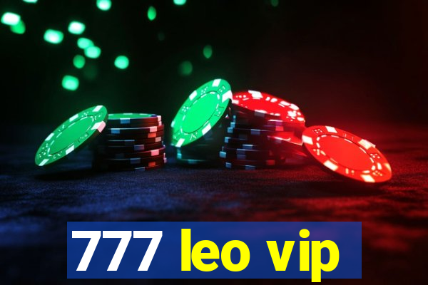 777 leo vip