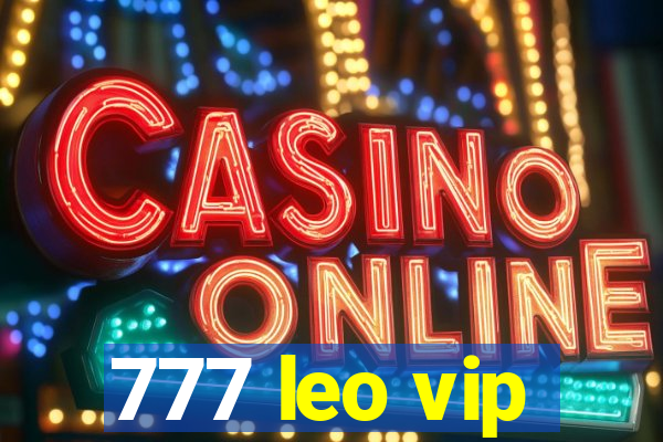 777 leo vip