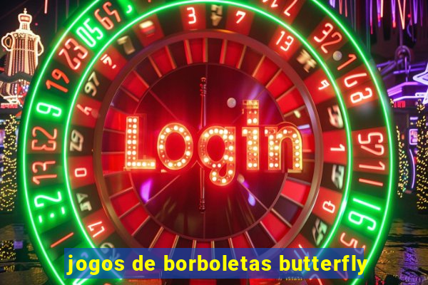 jogos de borboletas butterfly