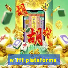 w1fff plataforma